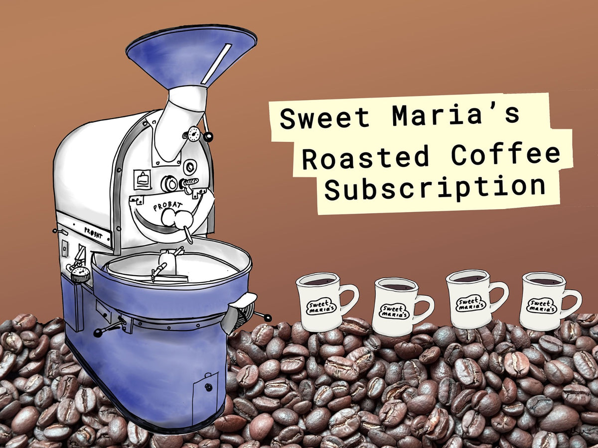 Sweet Maria's Roasted Coffee Subscription