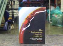 The Professional Barista's Handbook by Scott Rao